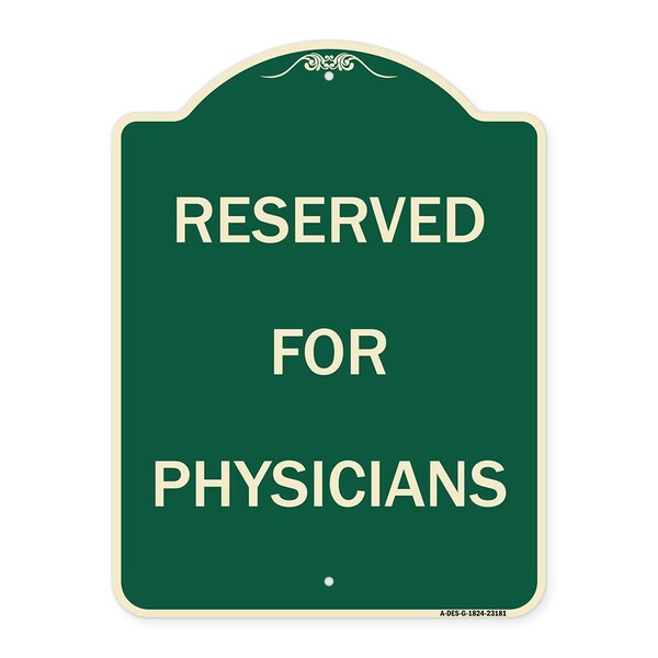 Reserved for Physicians Heavy-Gauge Aluminum Architectural Sign, 24" x 18", G-1824-23181